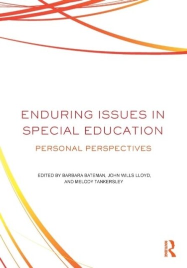 Enduring Issues In Special Education Enduring Issues In Special Education
