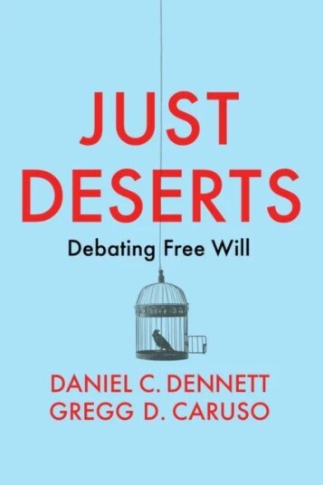 Just Deserts Av Daniel C. (Tufts University) Dennett, Gregg D. (Macquarie University) Caruso Just Deserts Av Daniel C. (Tufts University) Dennett, Gregg D. (Macquarie University) Caruso