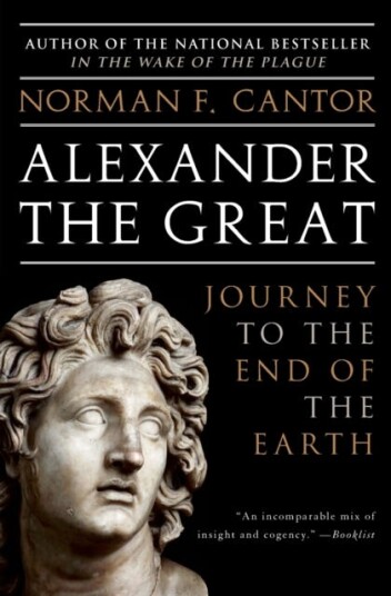 Alexander The Great Av Norman F. Cantor