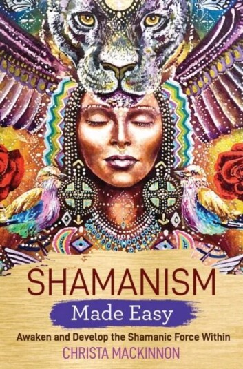 Shamanism Made Easy Av Christa Mackinnon Shamanism Made Easy Av Christa Mackinnon