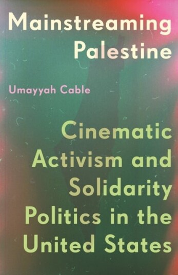 Mainstreaming Palestine Mainstreaming Palestine