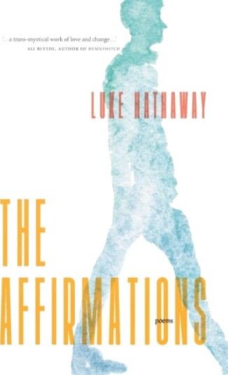 The Affirmations Av Luke Hathaway The Affirmations Av Luke Hathaway