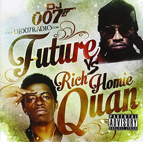 Future Future Vs Rich Homie Quan CD