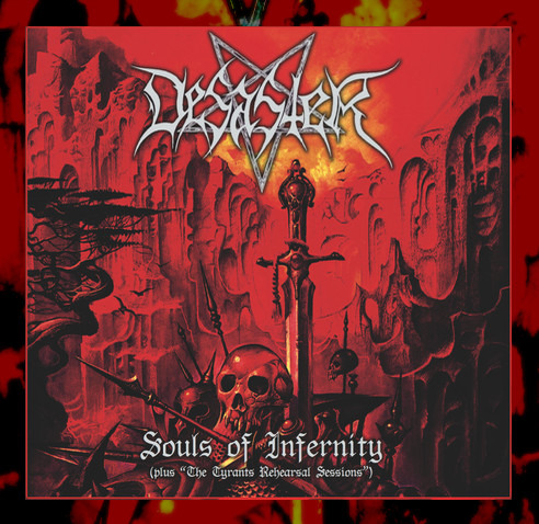 Desaster Souls Of Infernity + Tyrants Rehearsal Sessions CD
