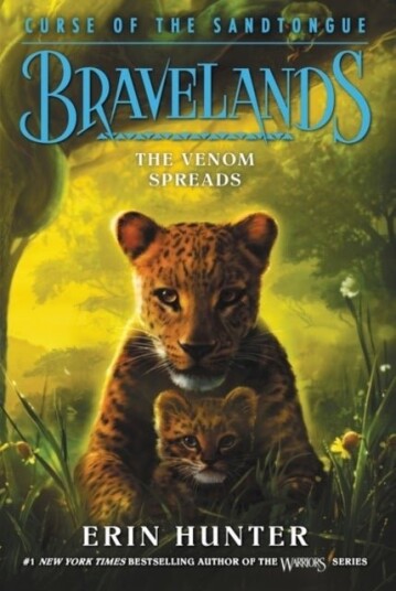 Bravelands: Curse of the Sandtongue #2: The Venom Spreads Bravelands: Curse of the Sandtongue #2: The Venom Spreads
