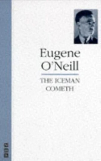 The Iceman Cometh Av Eugene O'Neill The Iceman Cometh Av Eugene O'Neill