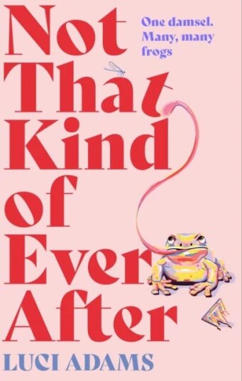 Not That Kind Of Ever After Av Luci Adams