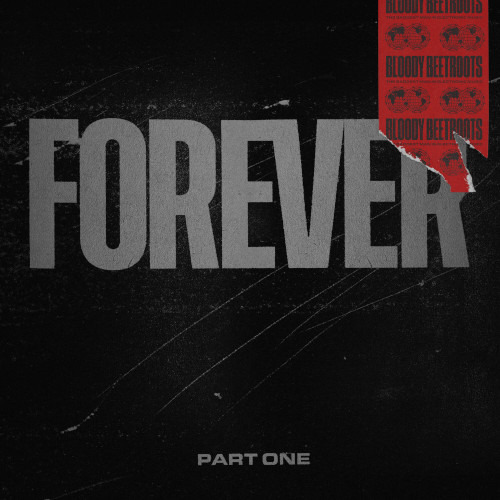 The Bloody Beetroots Forever Part One CD
