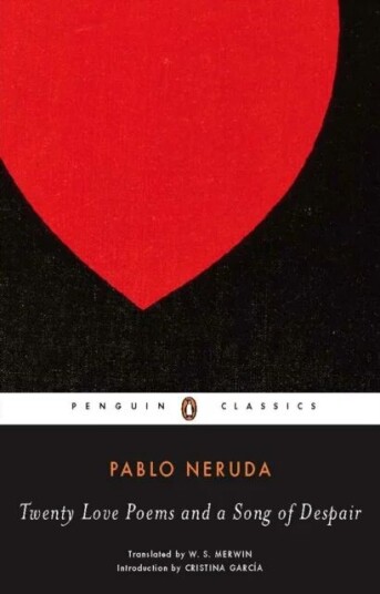 Twenty Love Poems And A Song Of Despair Av Pablo Neruda Twenty Love Poems And A Song Of Despair Av Pablo Neruda