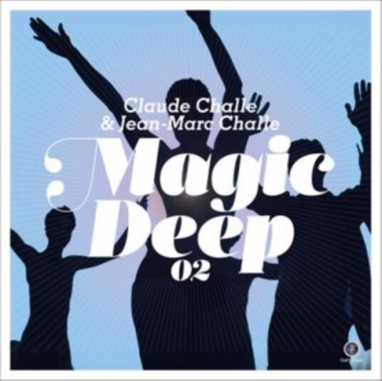 Claude Challe & Marc Magic Deep 02 CD Claude Challe & Marc Magic Deep 02 CD