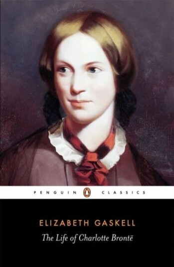 The Life Of Charlotte Bronte Av Elizabeth Gaskell The Life Of Charlotte Bronte Av Elizabeth Gaskell