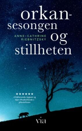 Orkansesongen Og Stillheten Av Anne-Cathrine Riebnitzsky