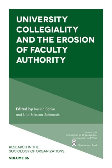 University Collegiality And The Erosion Of Faculty Authority