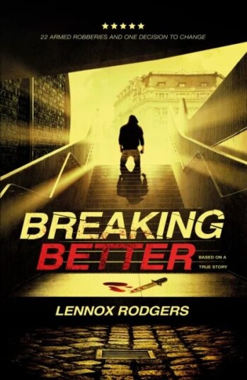 Breaking Better Av Lennox Rodgers