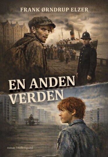 En Annen Verden Frank Ørndrup Elzer | Språk: Dansk