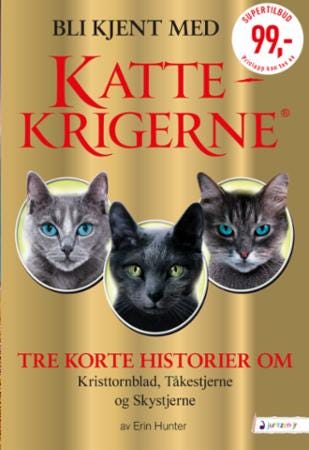 Bli kjent med Kattekrigerne noveller Bli kjent med Kattekrigerne noveller
