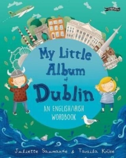 My Little Album Of Dublin Av Juliette Saumande My Little Album Of Dublin Av Juliette Saumande
