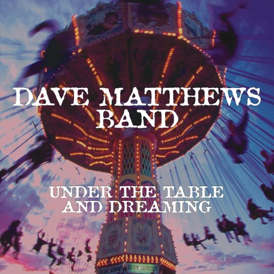 Dave Matthews Band Under The Table And Dreaming LP/Vinyl Dave Matthews Band Under The Table And Dreaming LP/Vinyl
