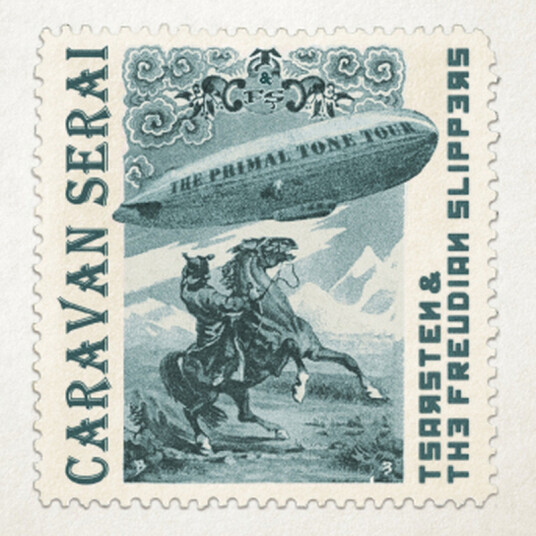 Tsarsten The Freudian Slippers Caravan Serai Vinyl