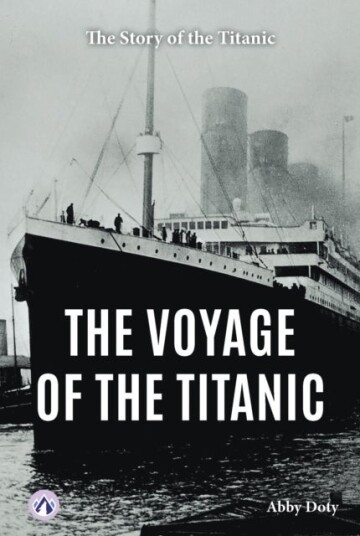 The Voyage of the Titanic