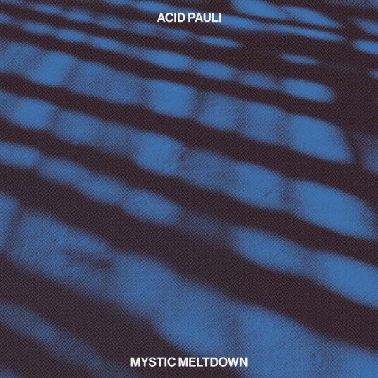 Acid Pauli Mystic Meltdown Vinyl