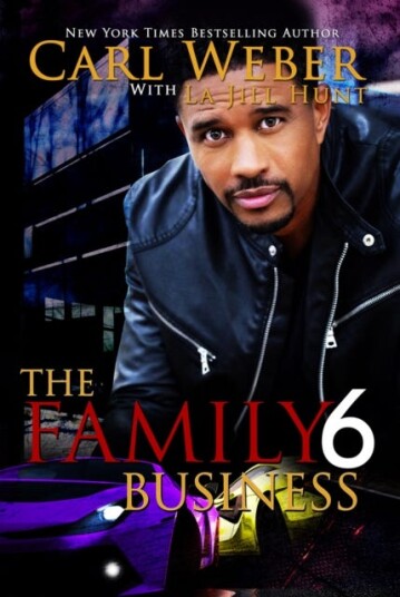 The Family Business 6 Av Carl Weber, La Jill Hunt