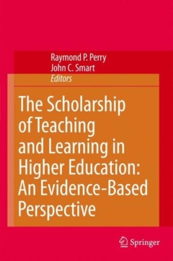 The Scholarship of Teaching and Learning in Higher Education: An Evidence Based Perspective