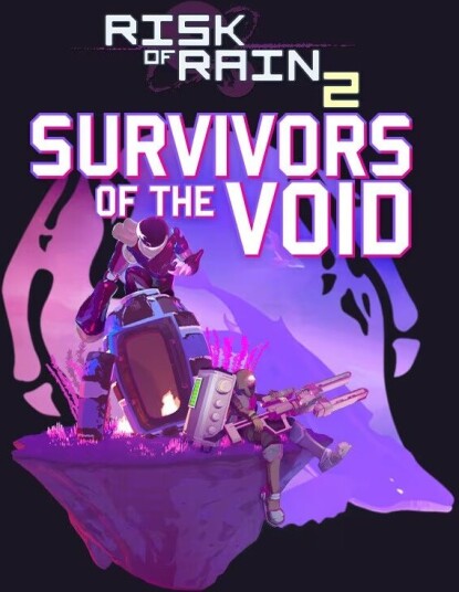 Risk of Rain 2: Survivors of the Void Risk of Rain 2: Survivors of the Void