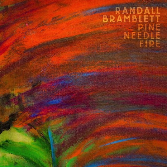 Randall Bramblett  Pine Needle Fire  LP/Vinyl