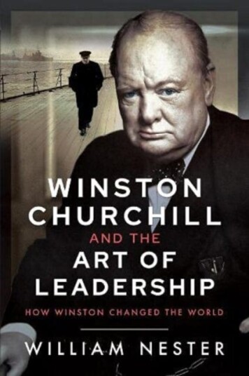 Winston Churchill and the Art of Leadership How Winston Changed the World