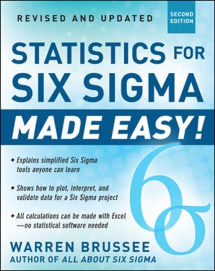 Statistics For Six Sigma Made Easy! Revised And Expanded Second Edition Av Warren Brussee