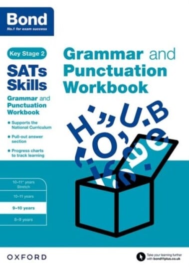 Bond SATs Skills: Grammar and Punctuation Workbook  910 years