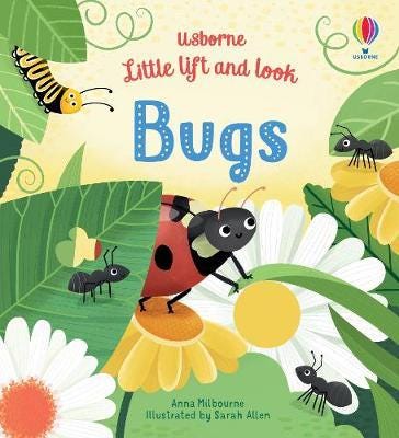 Little Lift And Look Bugs Av Anna Milbourne Little Lift And Look Bugs Av Anna Milbourne
