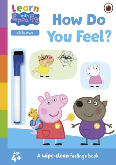 Learn with Peppa: How Do You Feel? WipeClean Activity Book