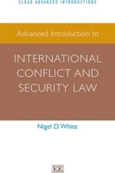 Advanced Introduction to International Conflict and Security Law Pocket