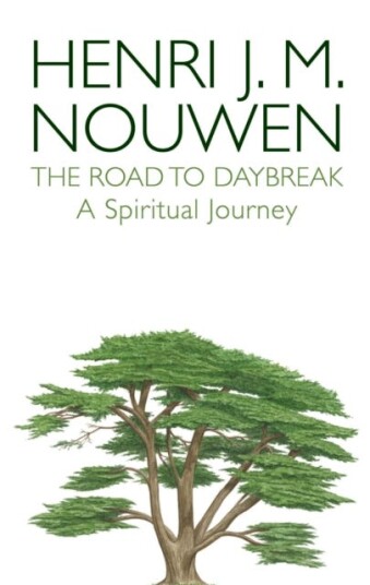 The Road to Daybreak A Spiritual Journey