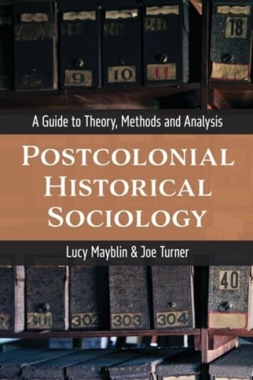 Postcolonial Historical Sociology