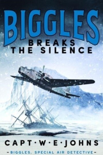 Biggles Breaks the Silence