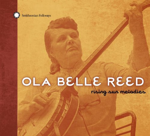 Ola Belle Reed Rising Sun Melodies CD