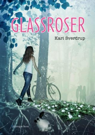 Glassroser Av Kari Sverdrup