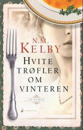 Hvite Trøfler Om Vinteren Av N.M. Kelby