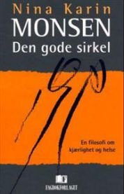 Den gode sirkel: en filosofi om kjærlighet og helse, Pent brukt bok uten markeringer
