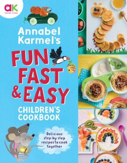 Annabel Karmel's Fun, Fast and Easy Children's Cookbook av Annabel Karmel Annabel Karmel's Fun, Fast and Easy Children's Cookbook av Annabel Karmel