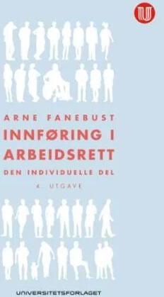 Innføring I Arbeidsrett Av Arne Fanebust Innføring I Arbeidsrett Av Arne Fanebust