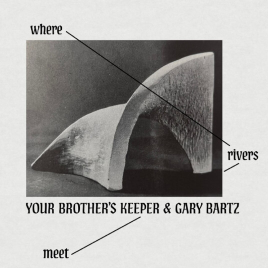 Your Brother's Keeper Gary Bartz Where Rivers Meet CD
