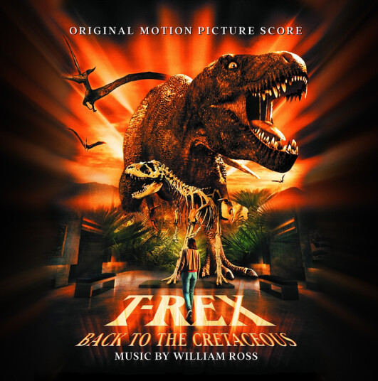 WILLIAM ROSS, Filmmusikk TRex Back To The Cretaceous CD