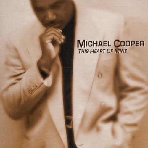 Michael Cooper This Heart Of Mine CD