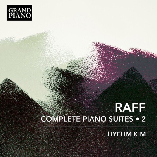 Hyelim Kim Raff: Complete Piano Suites, Vol. 2 CD