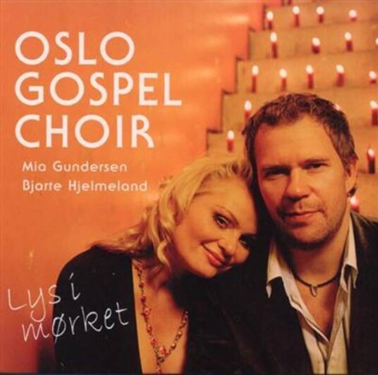 Oslo Gospel Choir, Bjarte Hjelmeland & Mia Gundersen Lys I Mørket CD Oslo Gospel Choir, Bjarte Hjelmeland & Mia Gundersen Lys I Mørket CD