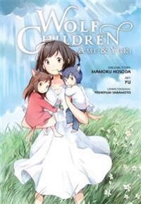 Wolf Children: Ame & Yuki Av Mamoru Hosoda Wolf Children: Ame & Yuki Av Mamoru Hosoda